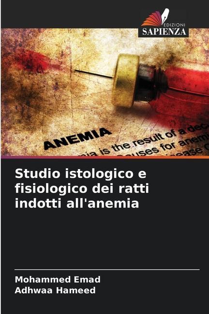 Studio istologico e fisiologico dei ratti indotti all'anemia