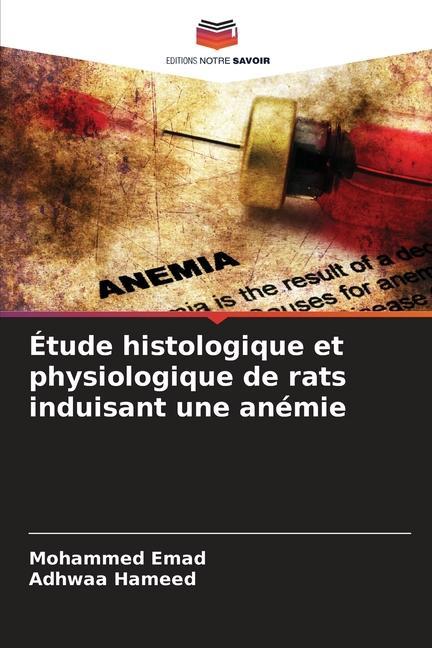 Étude histologique et physiologique de rats induisant une anémie