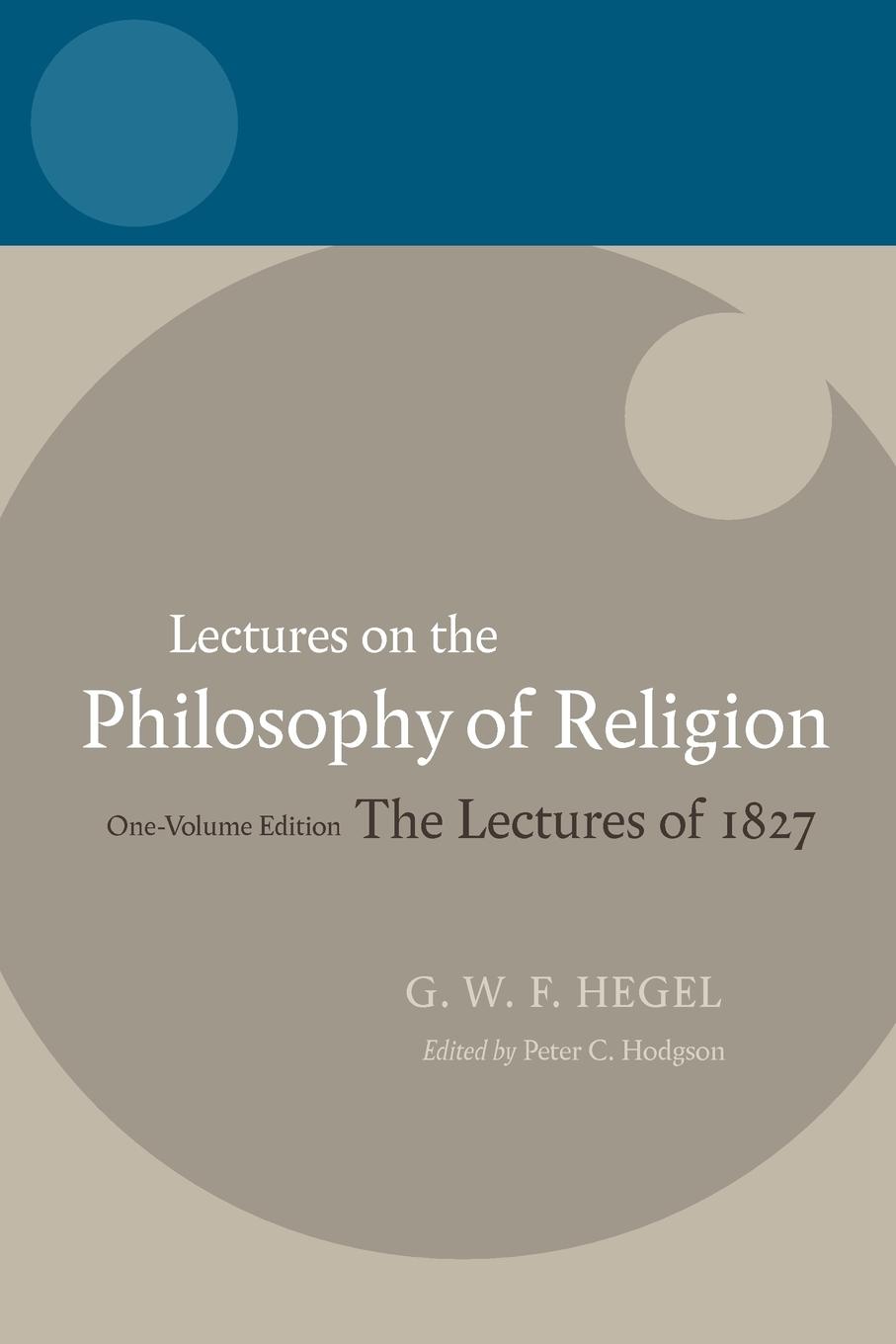 Lectures on the Philosophy of Religion