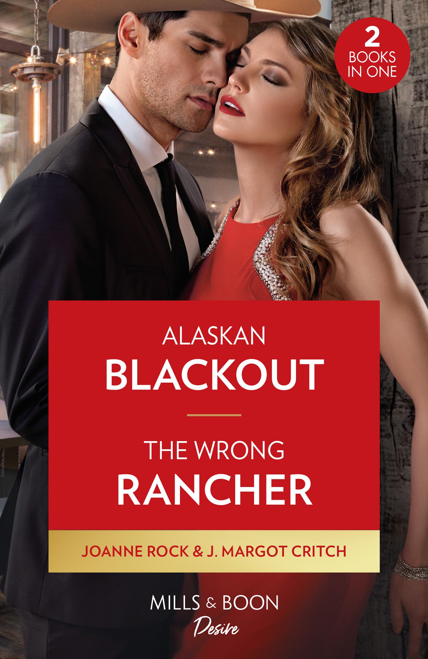 Alaskan Blackout / The Wrong Rancher