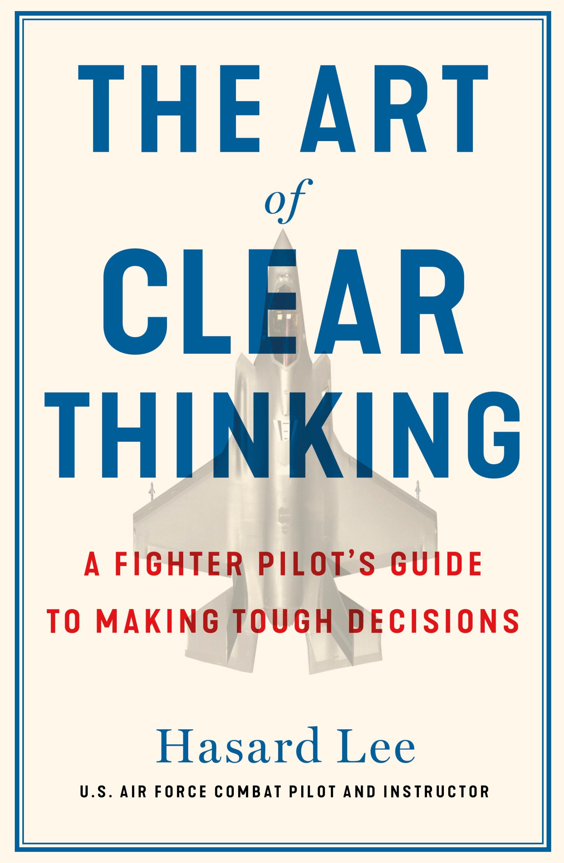 The Art of Clear Thinking