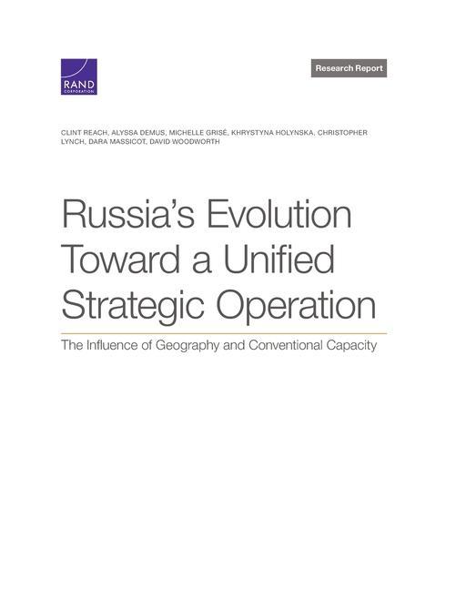 Russia's Evolution Toward a Unified Strategic Operation