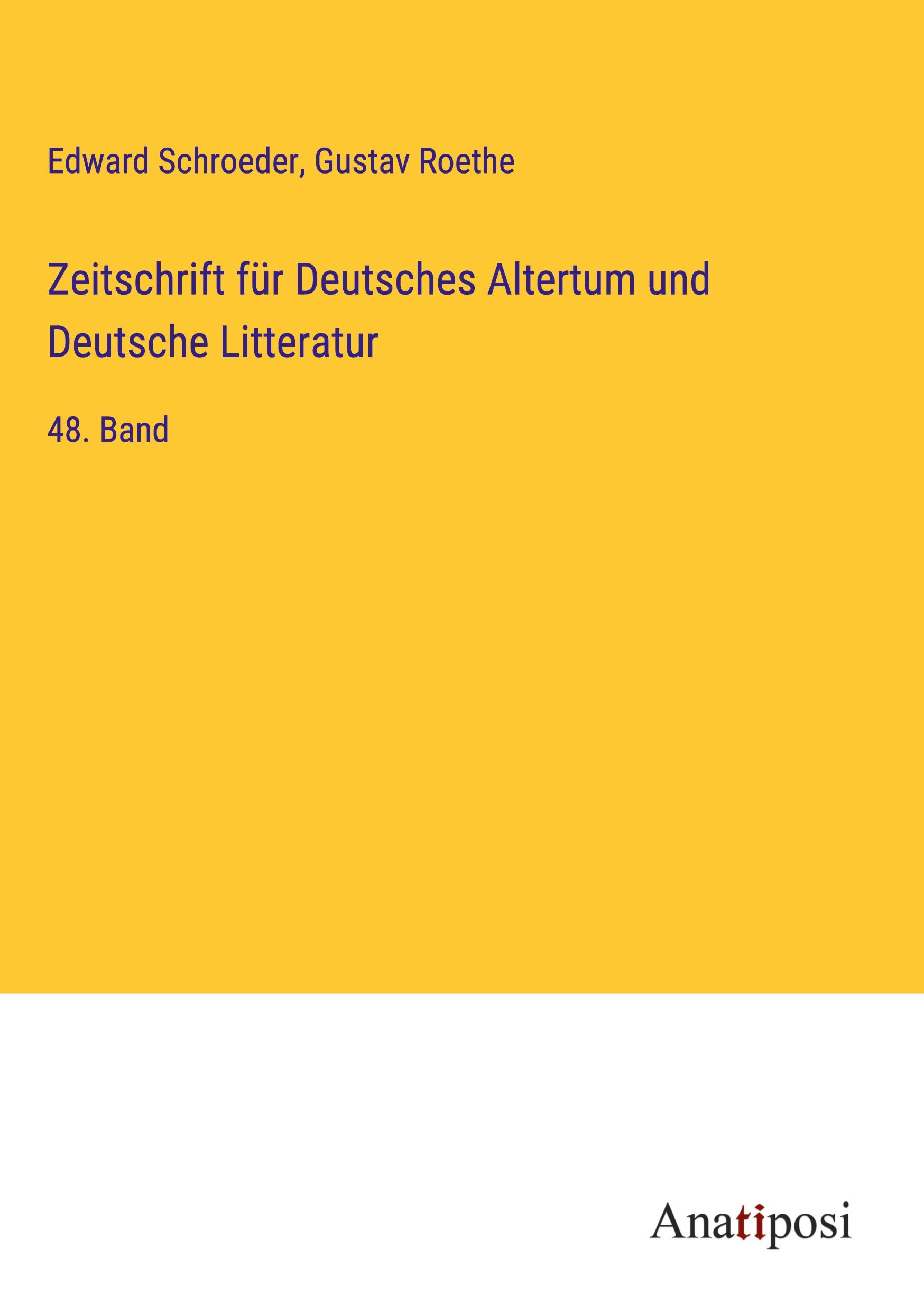 Zeitschrift für Deutsches Altertum und Deutsche Litteratur