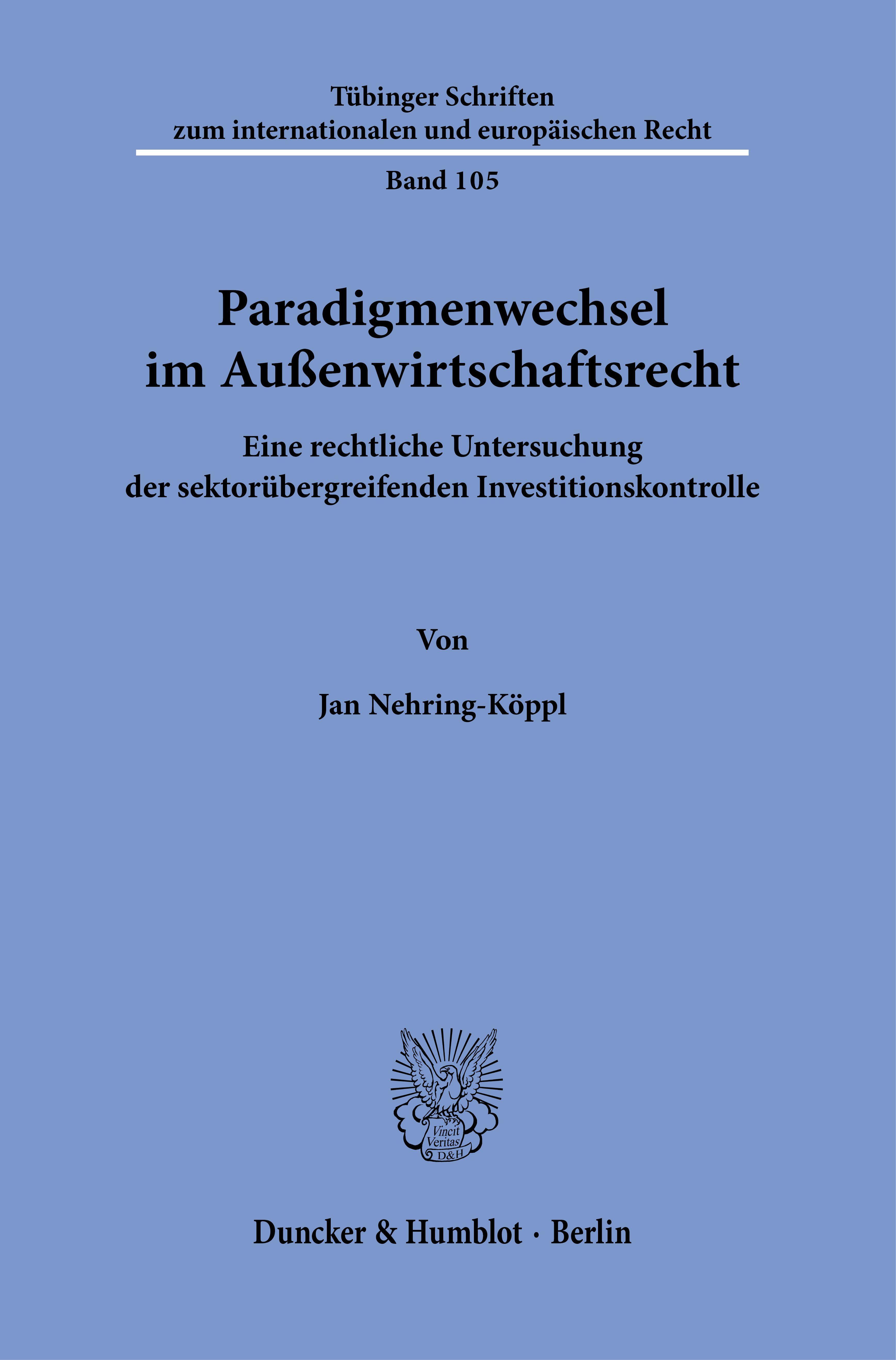 Paradigmenwechsel im Außenwirtschaftsrecht.