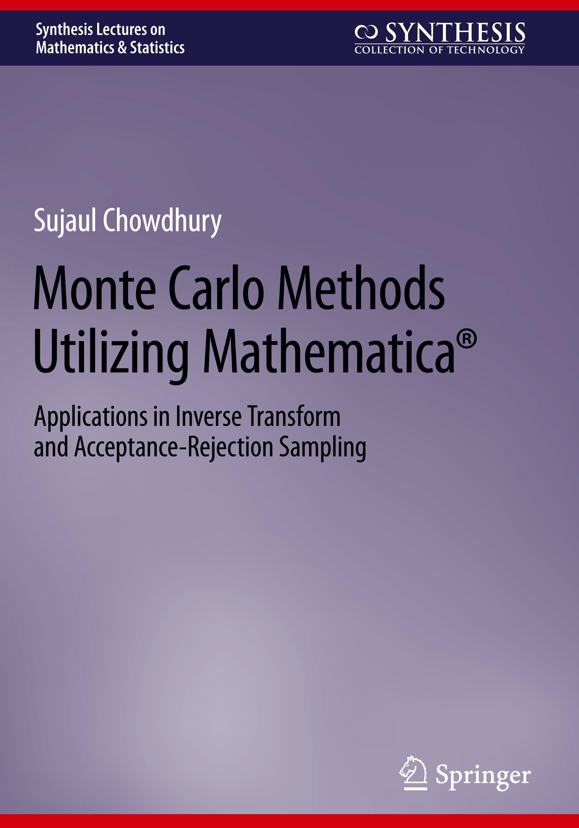 Monte Carlo Methods Utilizing Mathematica®