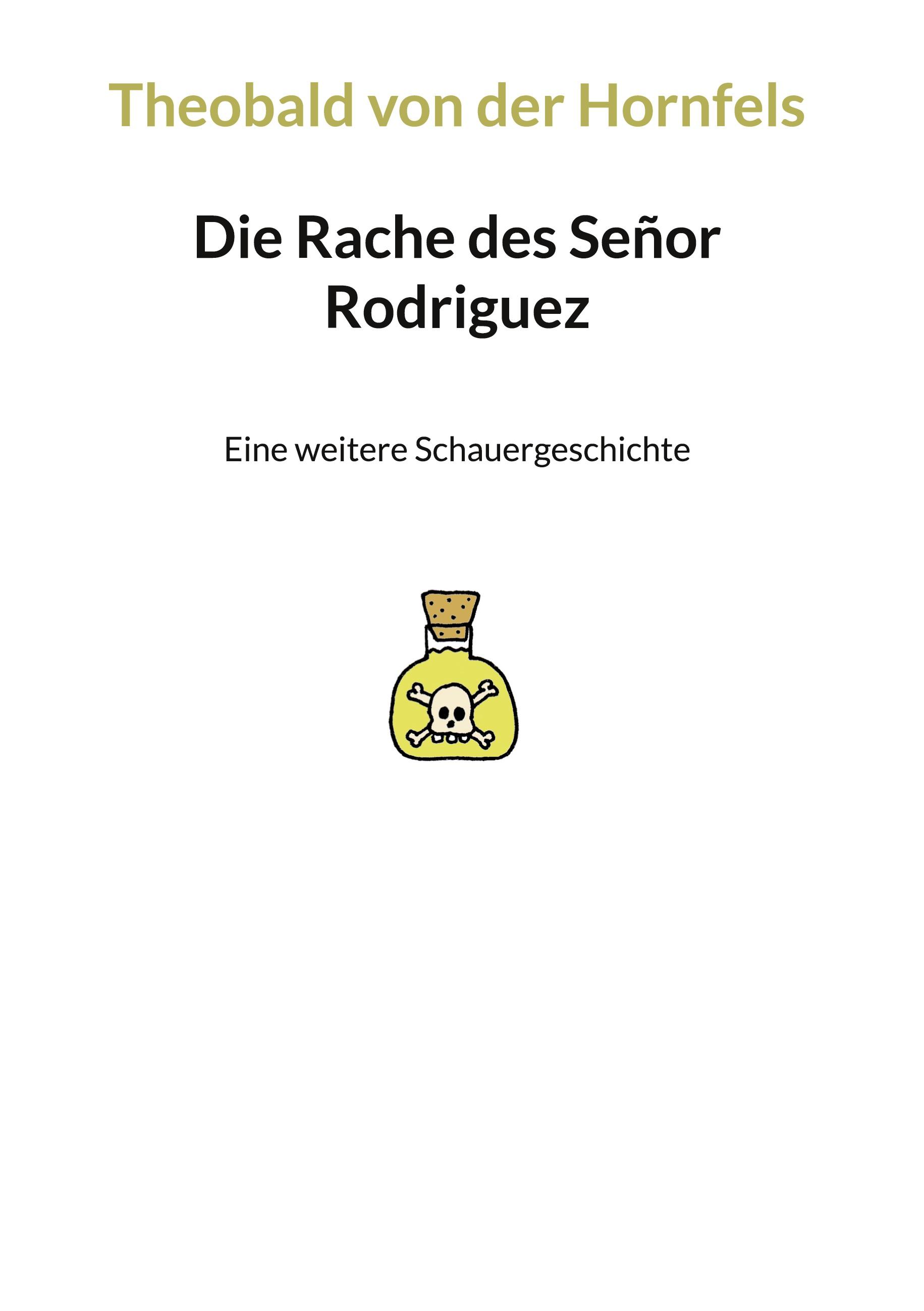 Die Rache des Señor Rodriguez