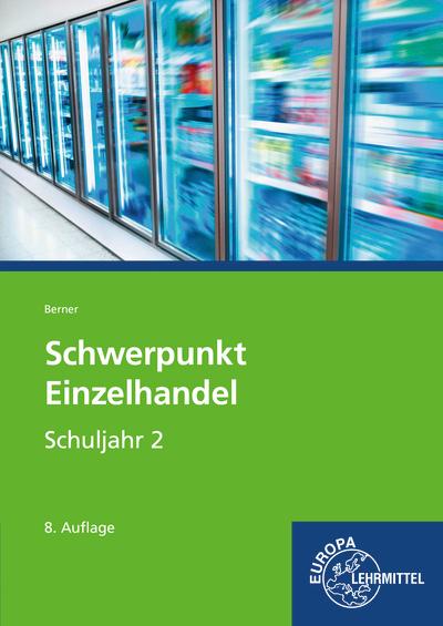 Schwerpunkt Einzelhandel Schuljahr 2