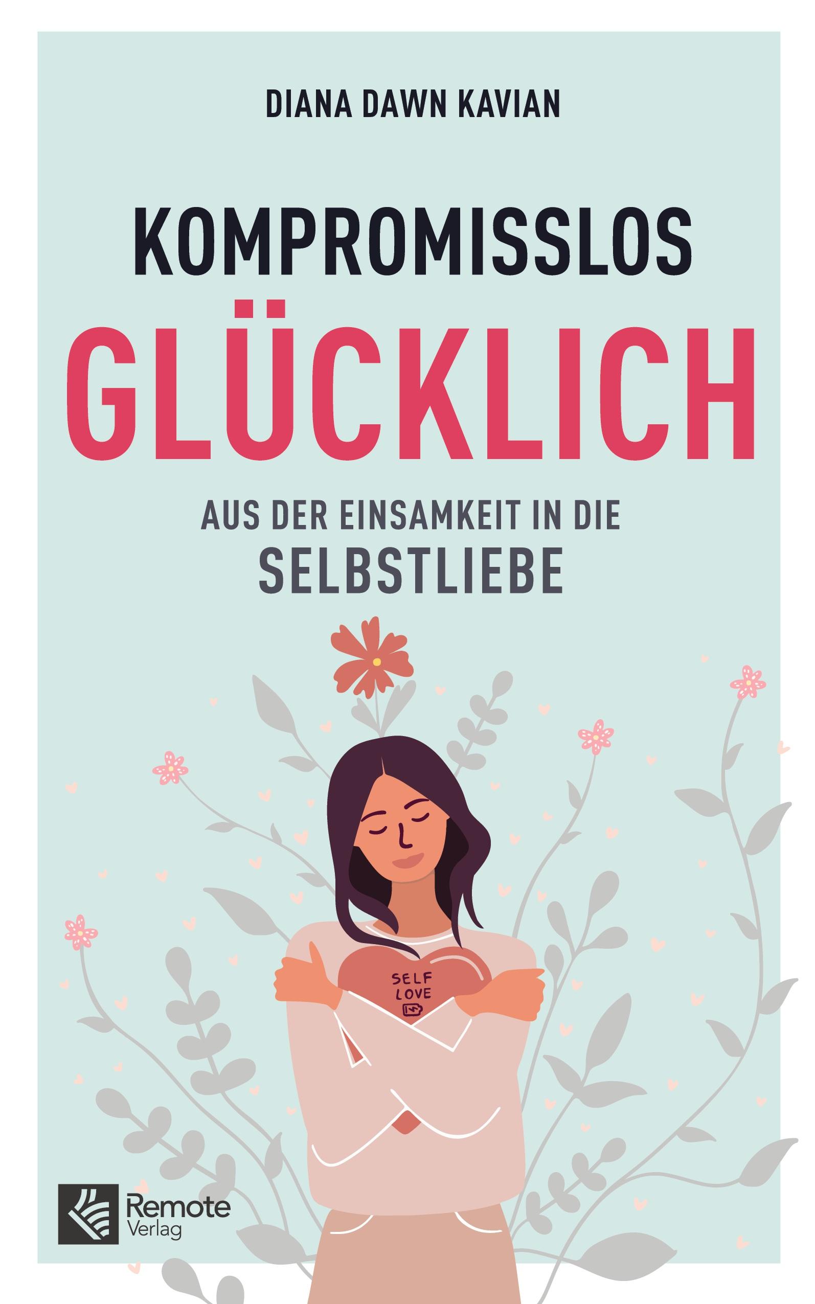 Kompromisslos glücklich