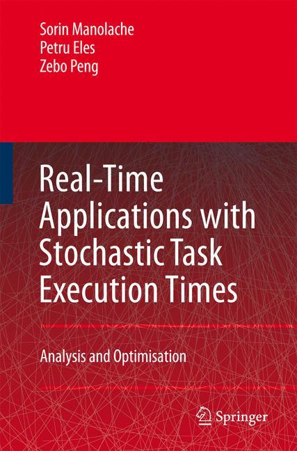 Real-Time Applications with Stochastic Task Execution Times