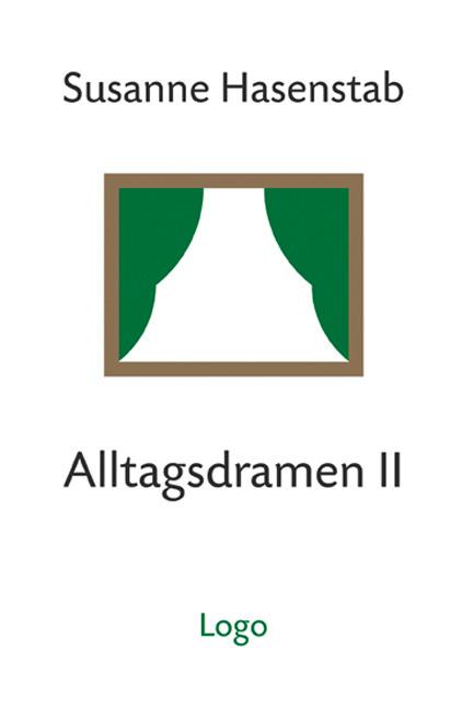 Alltagsdramen II