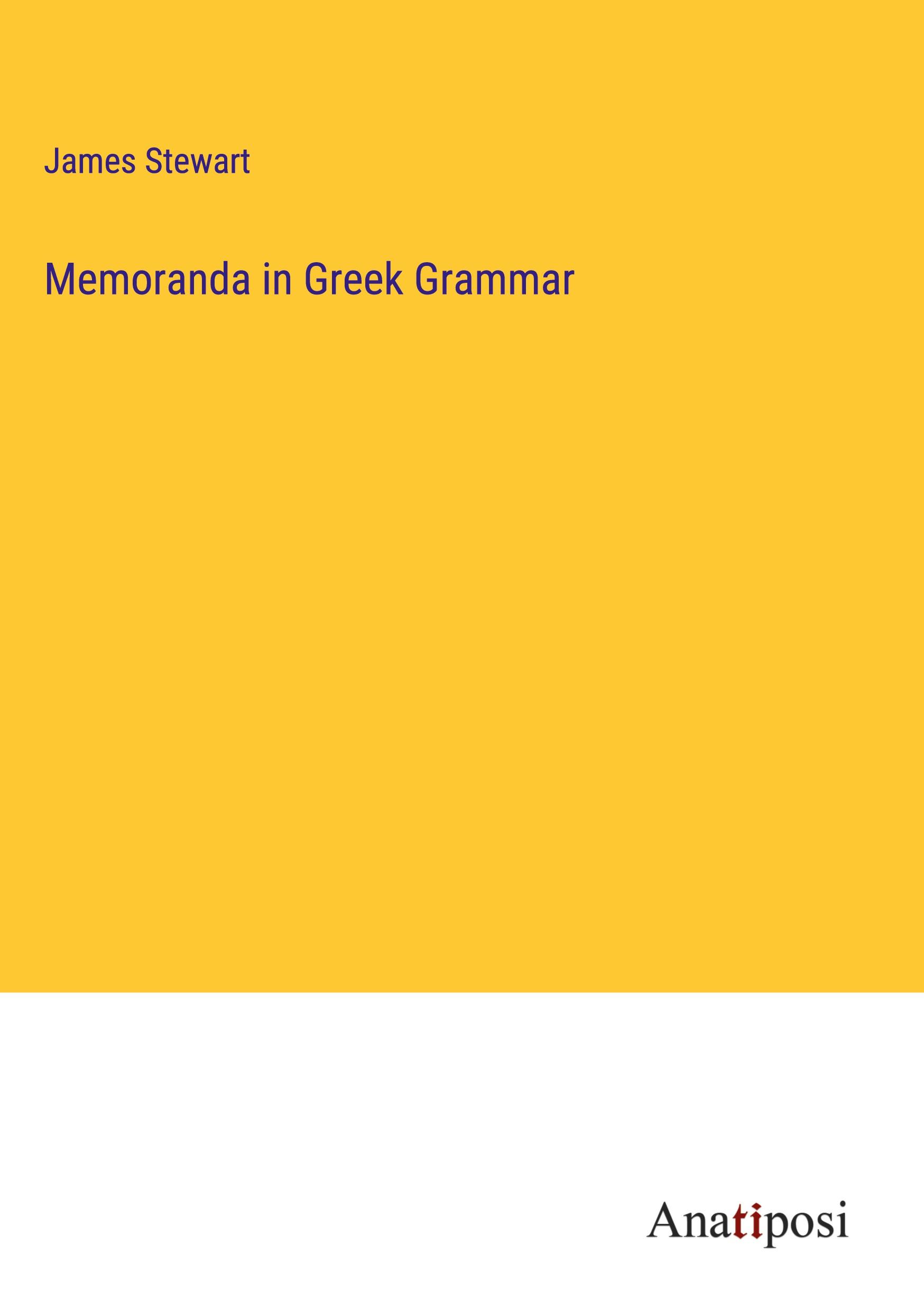 Memoranda in Greek Grammar