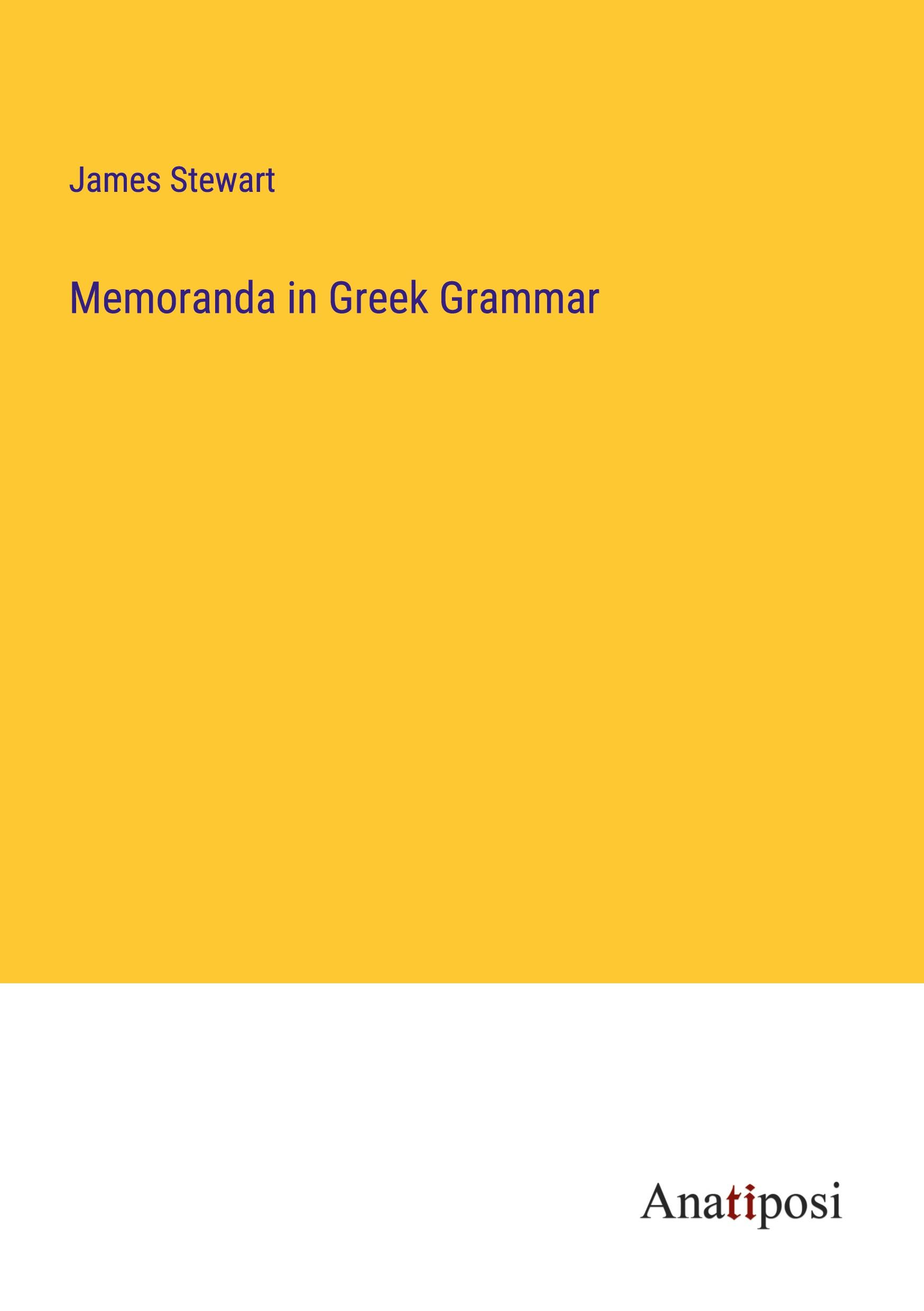 Memoranda in Greek Grammar