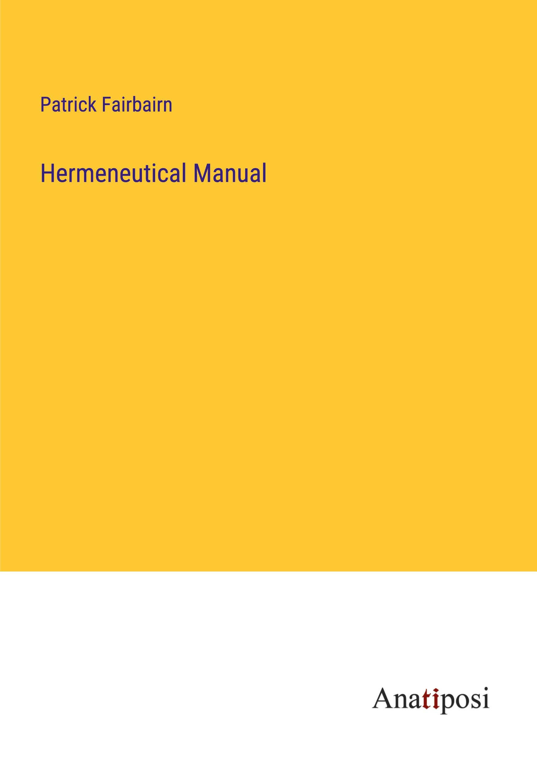 Hermeneutical Manual