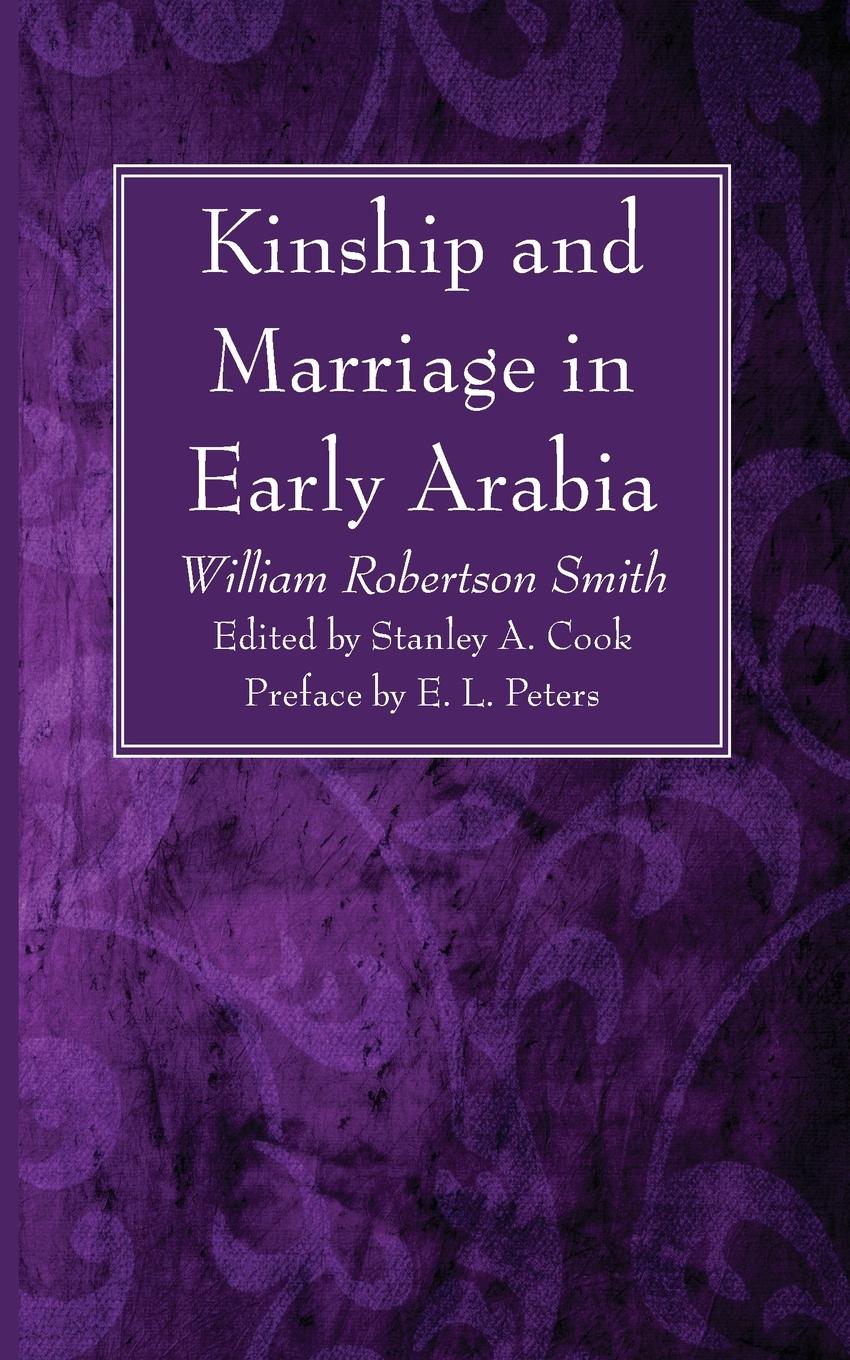 Kinship and Marriage in Early Arabia