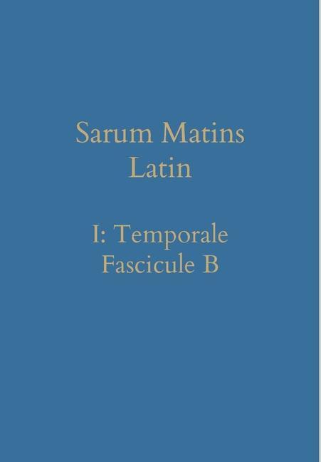 Sarum Matins Latin I