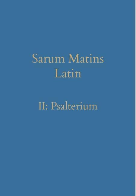 Sarum Matins Latin II