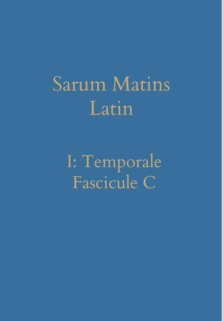 Sarum Matins Latin I