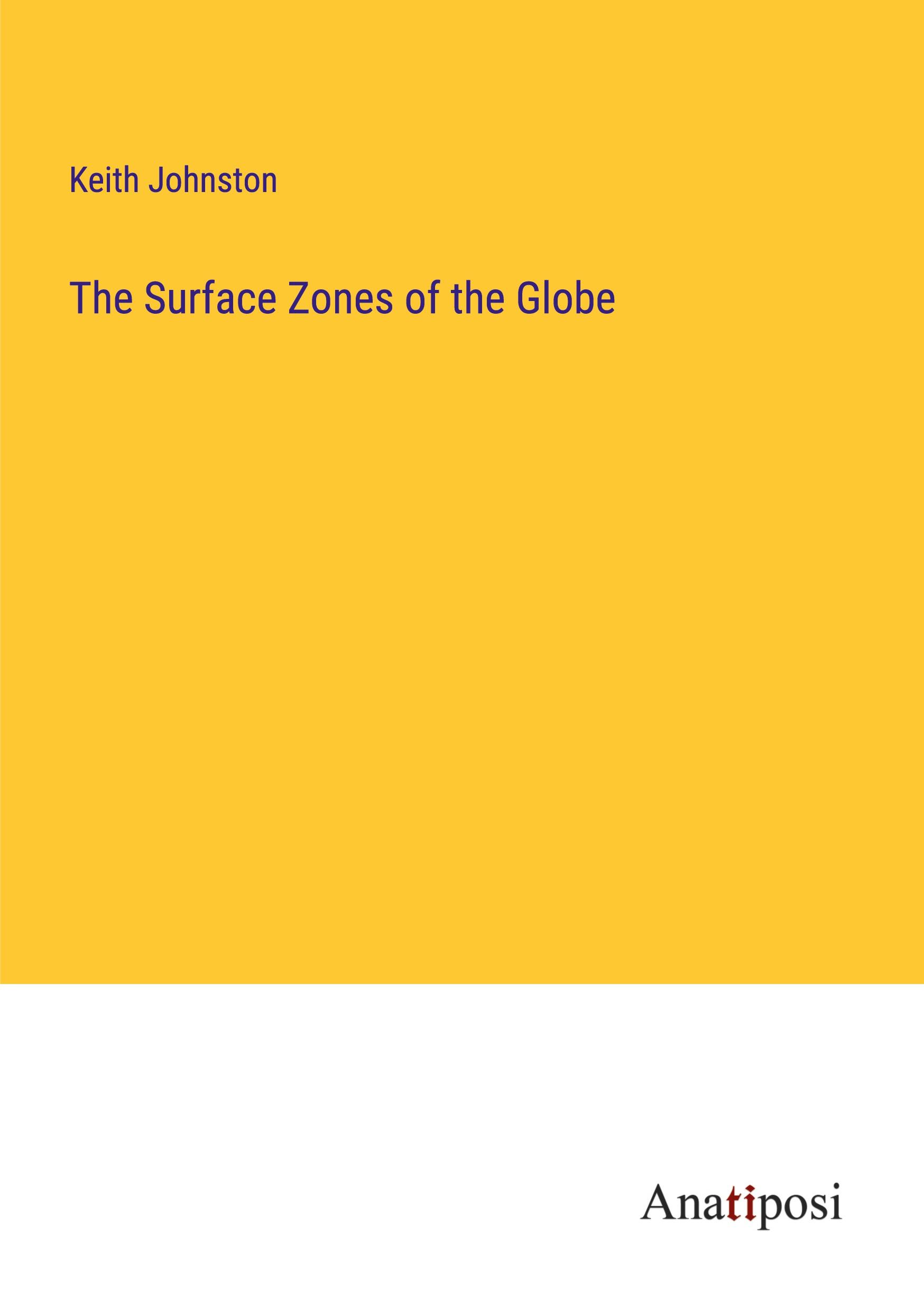 The Surface Zones of the Globe