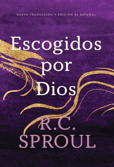 Escogidos Por Dios, Spanish Edition