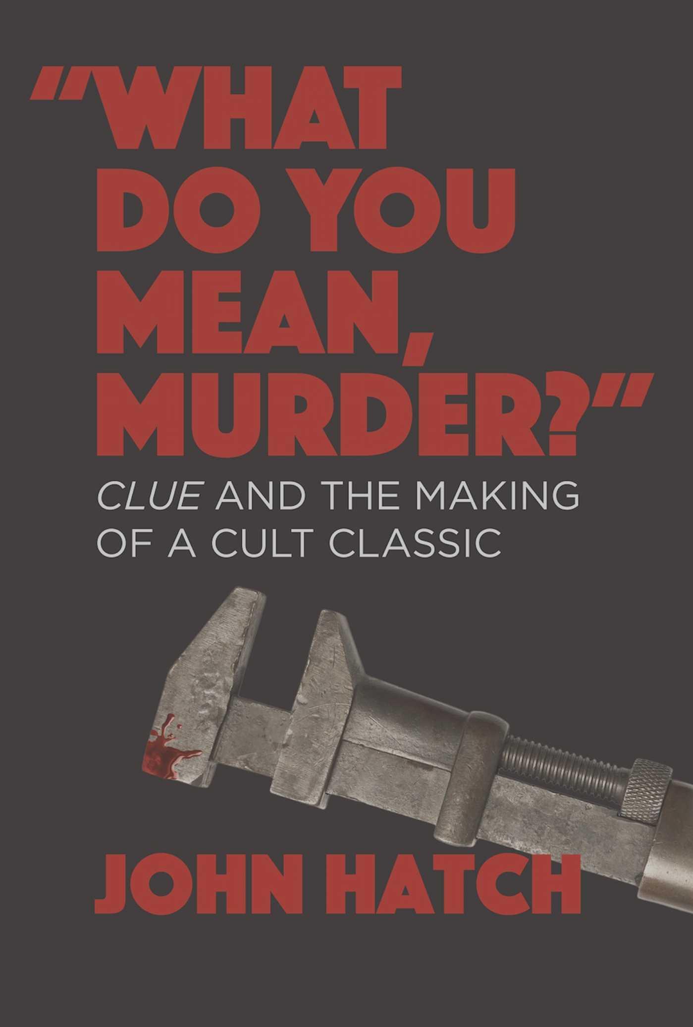 What Do You Mean, Murder?