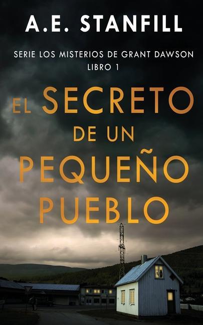 El Secreto de un Pequeño Pueblo