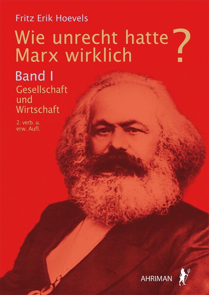 Wie unrecht hatte Marx wirklich?