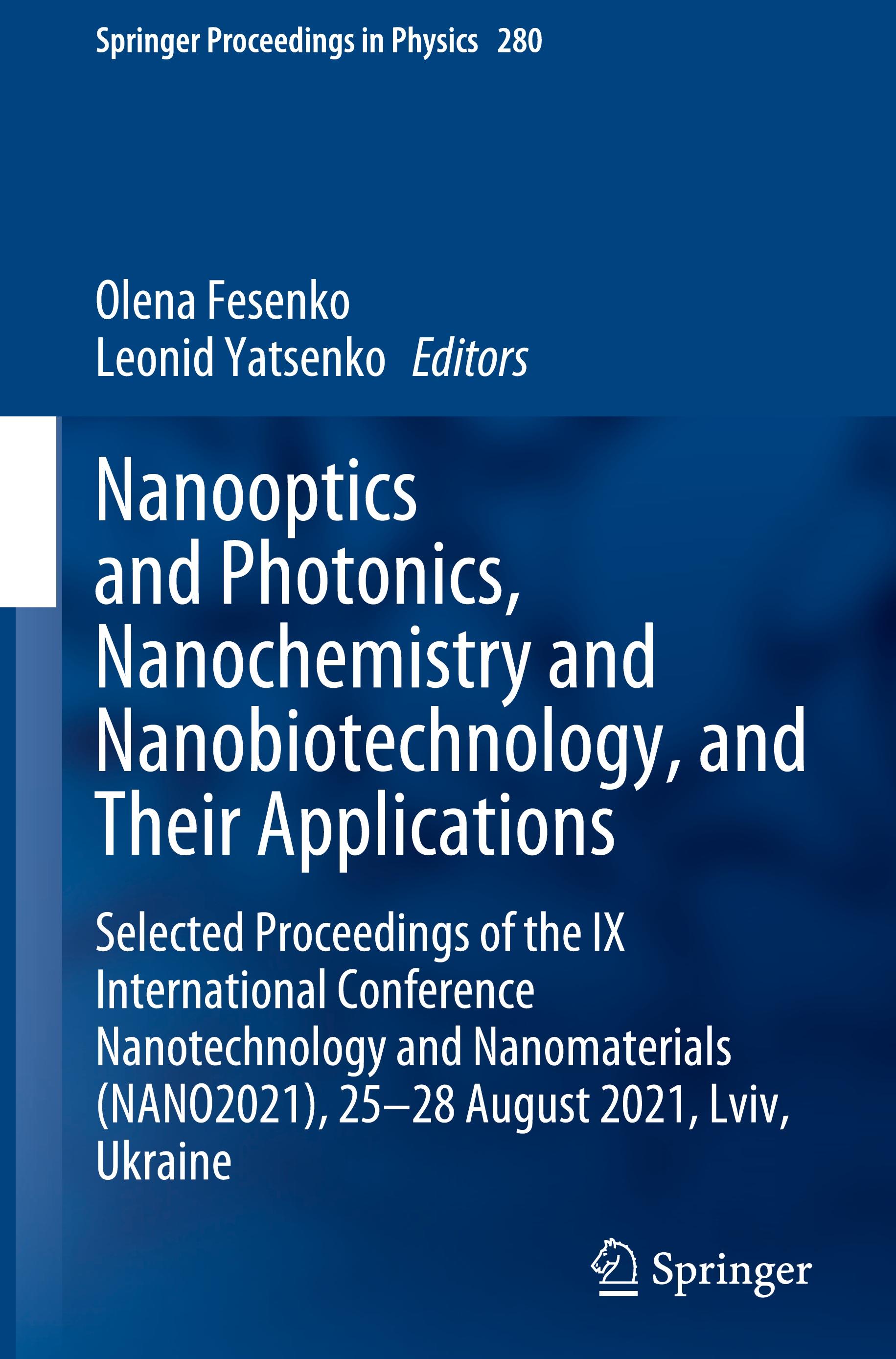 Nanooptics and Photonics, Nanochemistry and Nanobiotechnology, and Their Applications