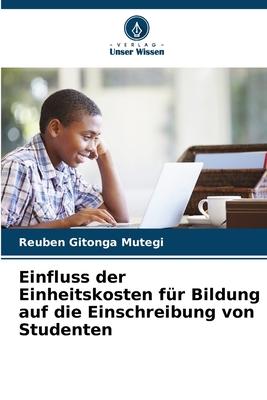 Einfluss der Einheitskosten für Bildung auf die Einschreibung von Studenten