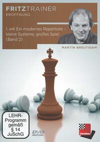 1. e4! Ein modernes Repertoire - kleine Systeme, großes Spiel (Band 2)