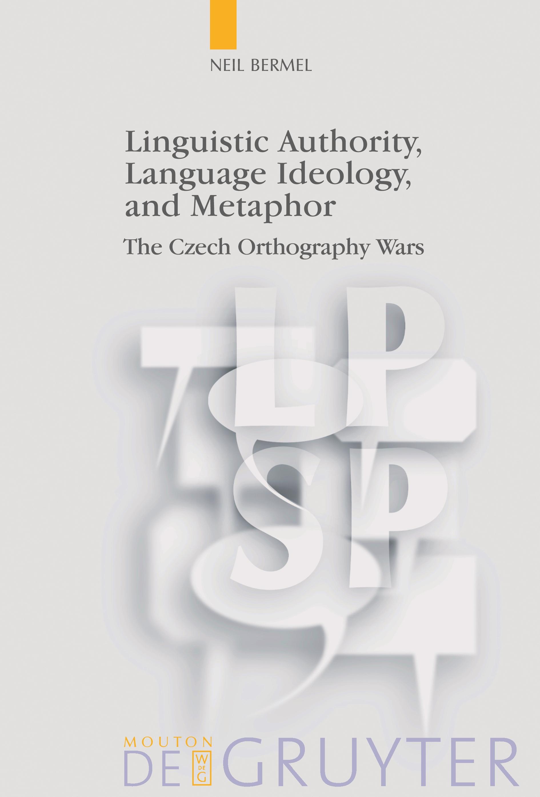 Linguistic Authority, Language Ideology, and Metaphor