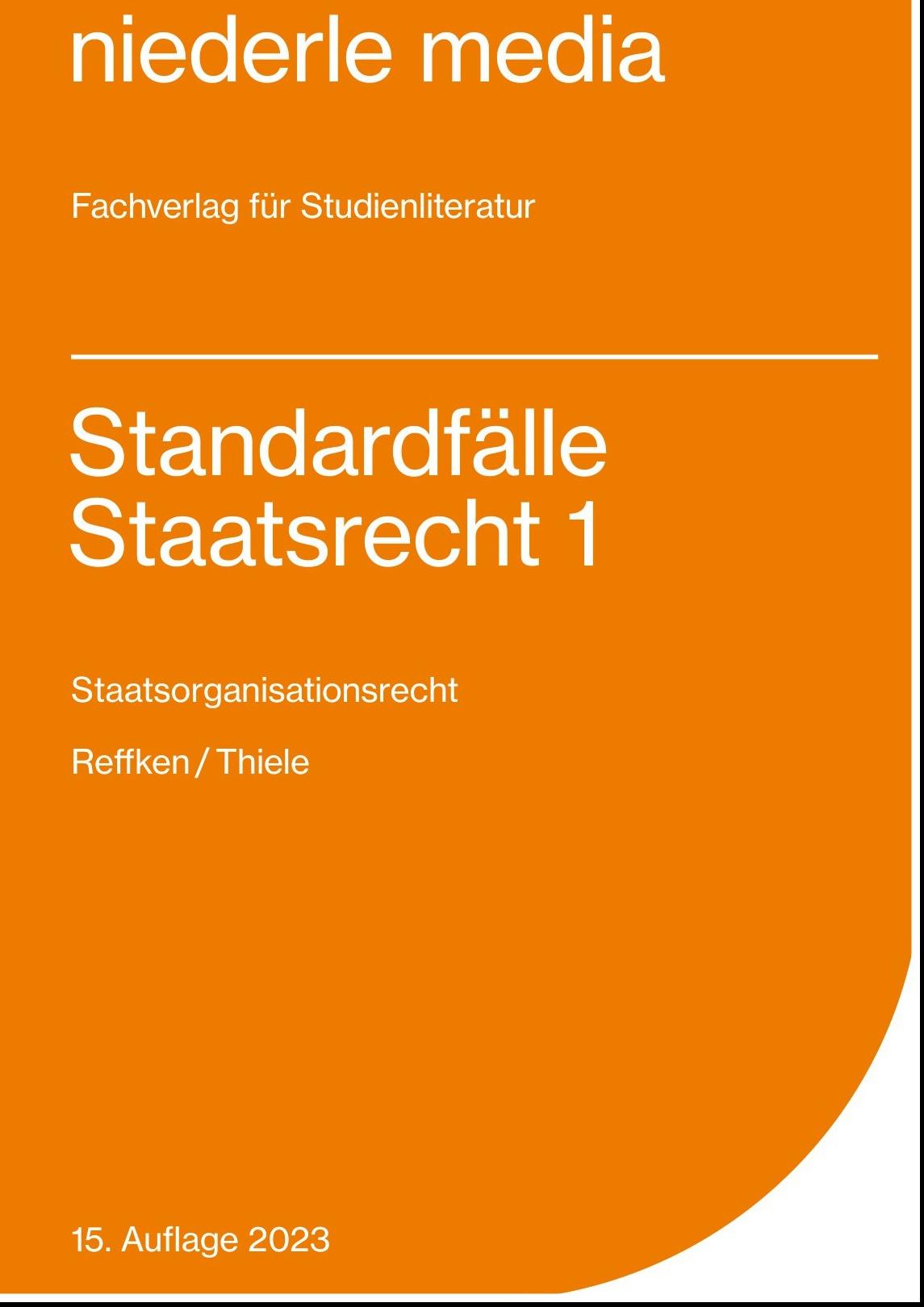 Standardfälle Staatsrecht 1