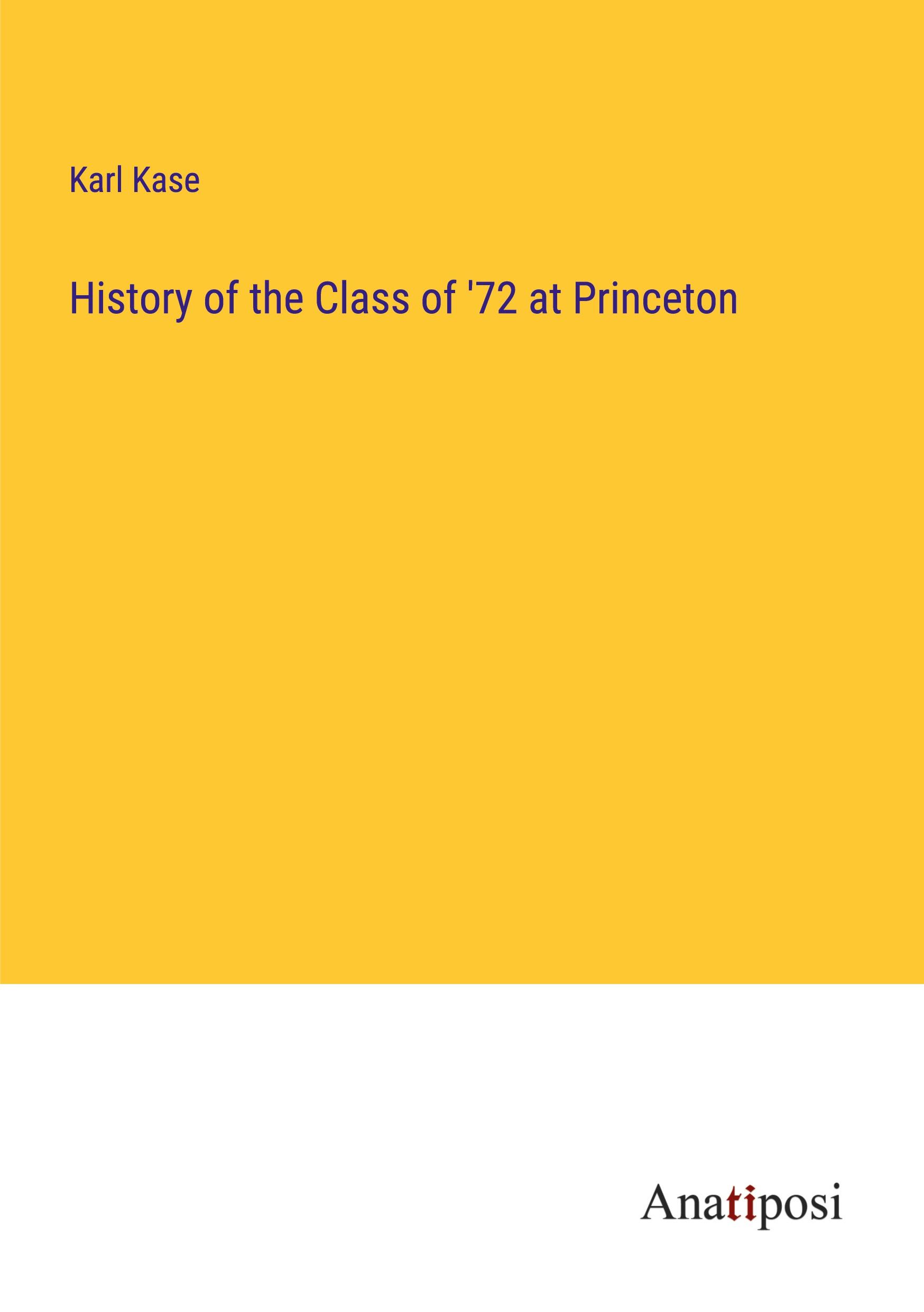 History of the Class of '72 at Princeton