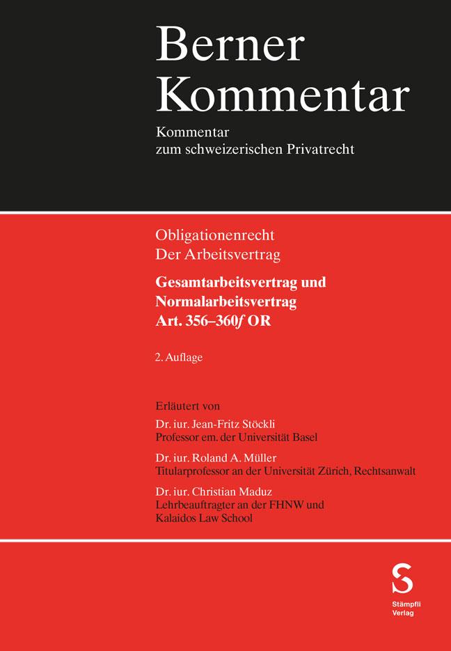 Gesamtarbeitsvertrag und Normalarbeitsvertrag, Art. 356-360f OR