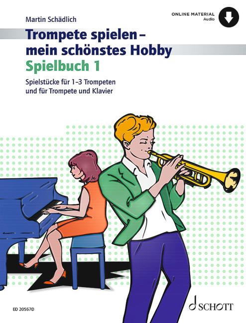 Trompete spielen - mein schönstes Hobby 1