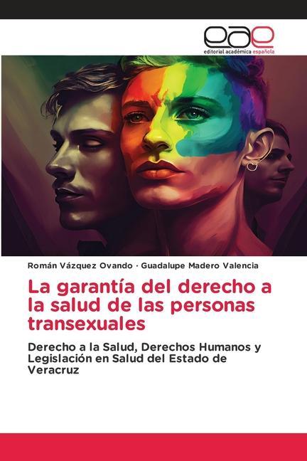 La garantía del derecho a la salud de las personas transexuales