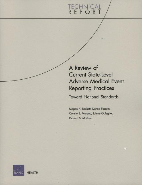 A Review of Current State-Level Adverse Medical Event Reporting Practices