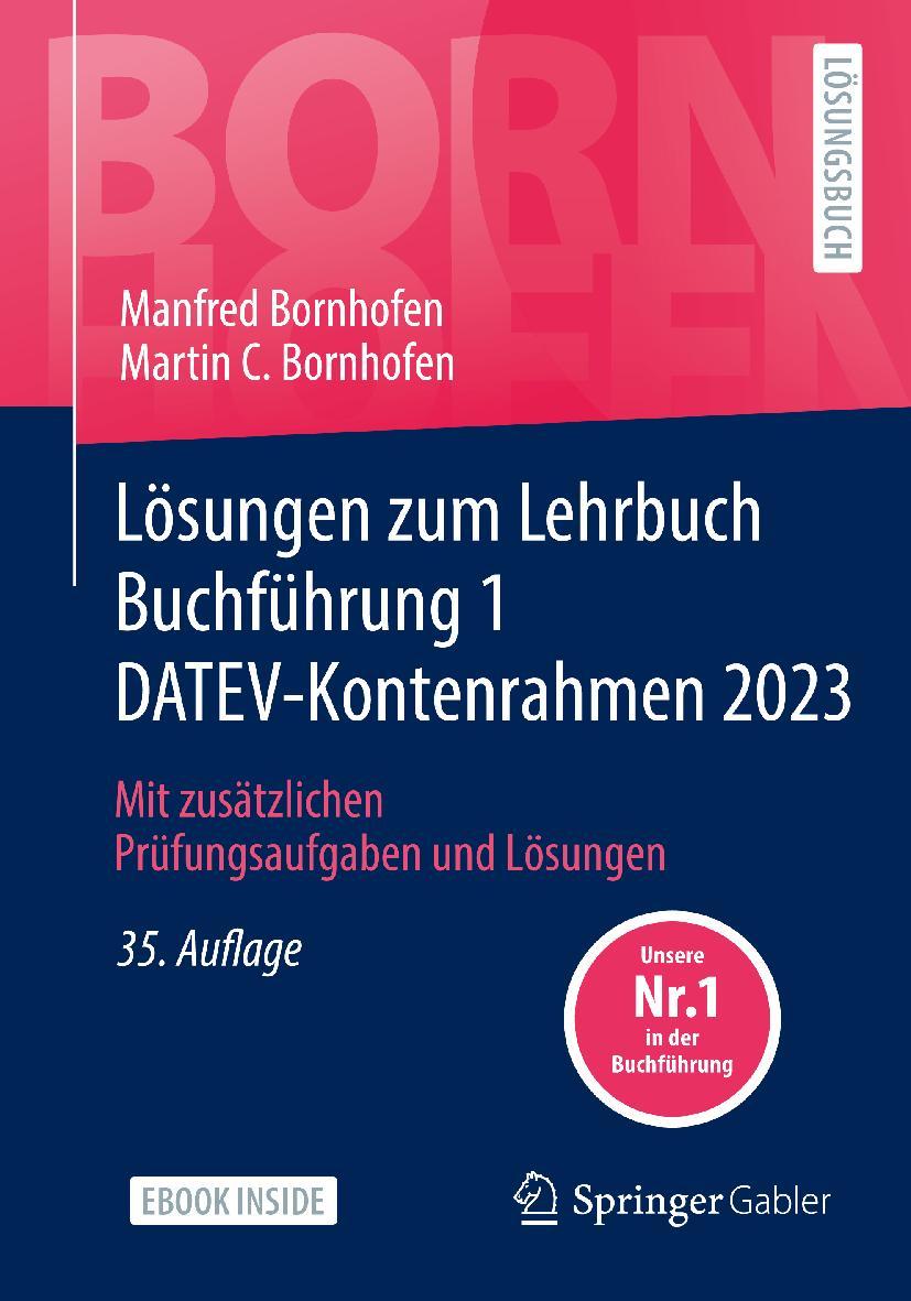 Lösungen zum Lehrbuch Buchführung 1 DATEV-Kontenrahmen 2023