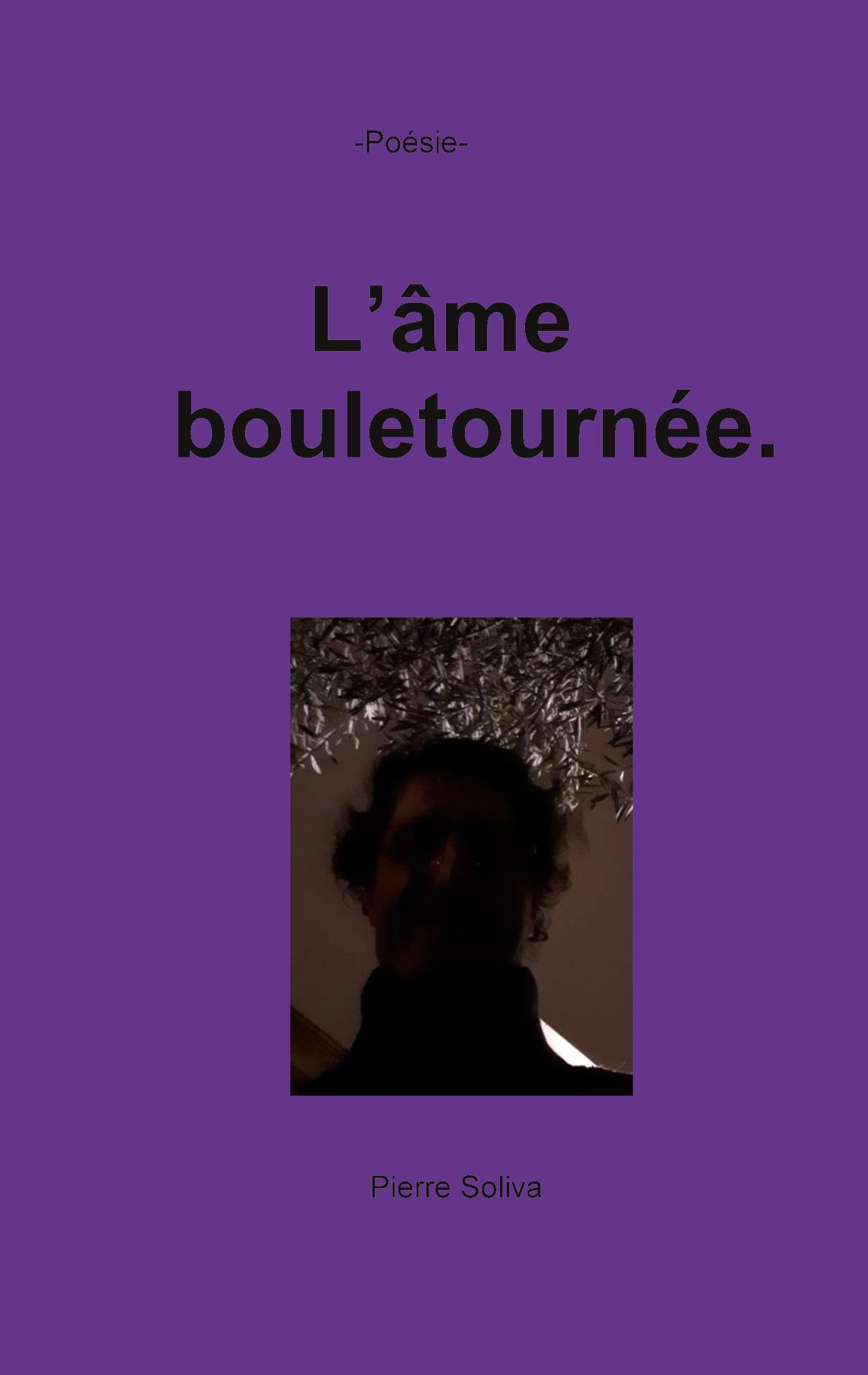 L'âme bouletournée