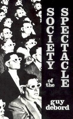 Society of the Spectacle