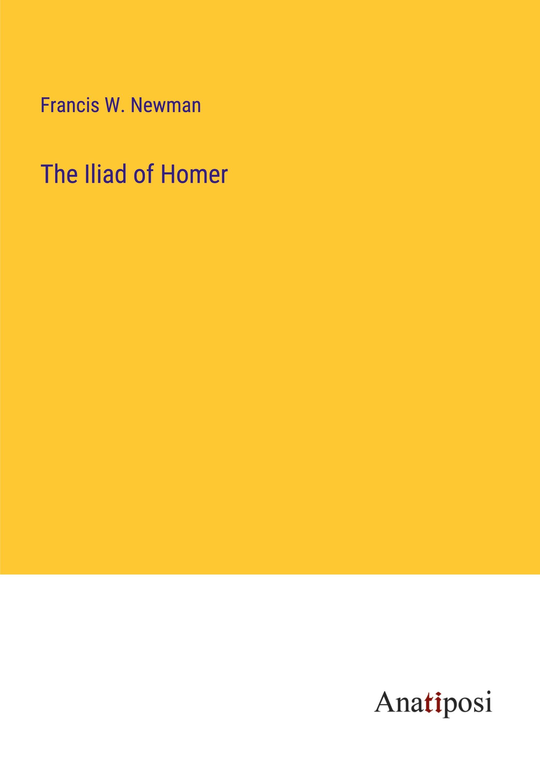 The Iliad of Homer