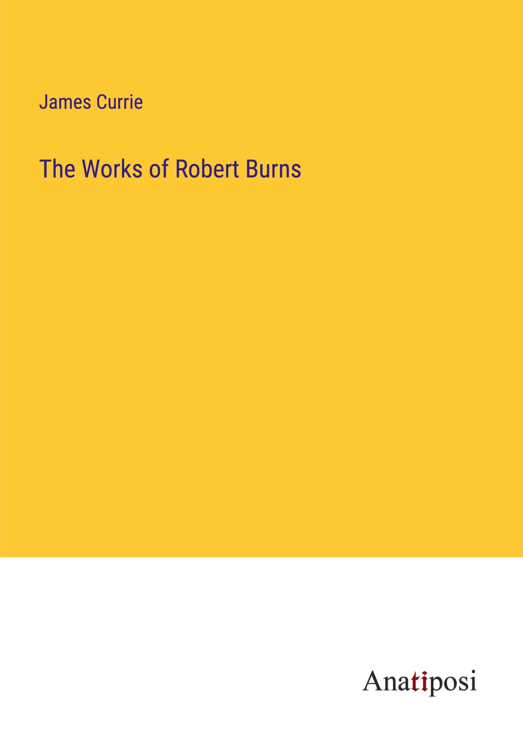 The Works of Robert Burns