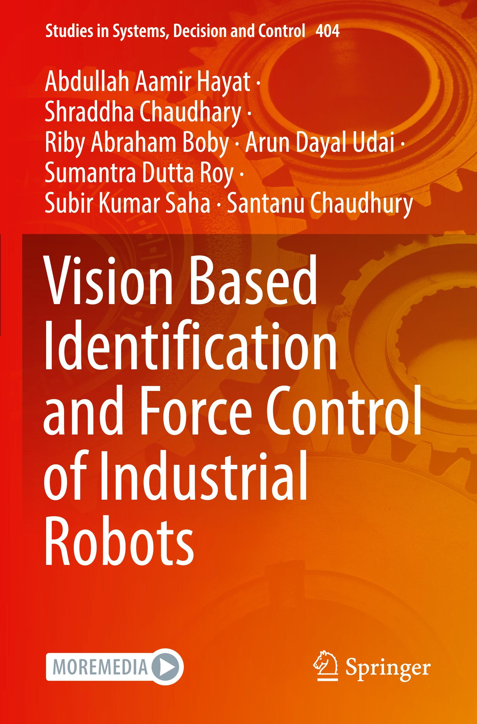 Vision Based Identification and Force Control of Industrial Robots