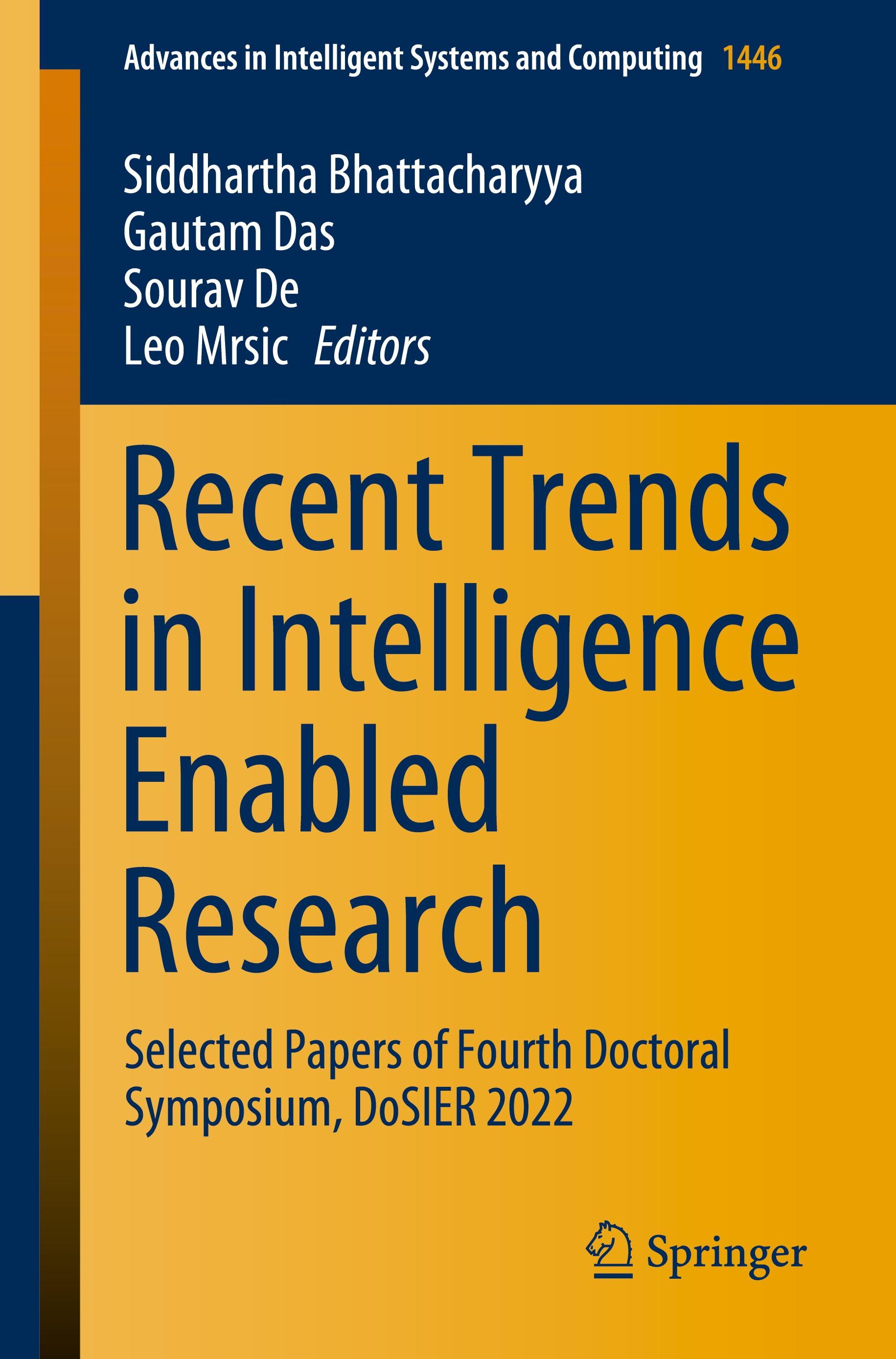 Recent Trends in Intelligence Enabled Research