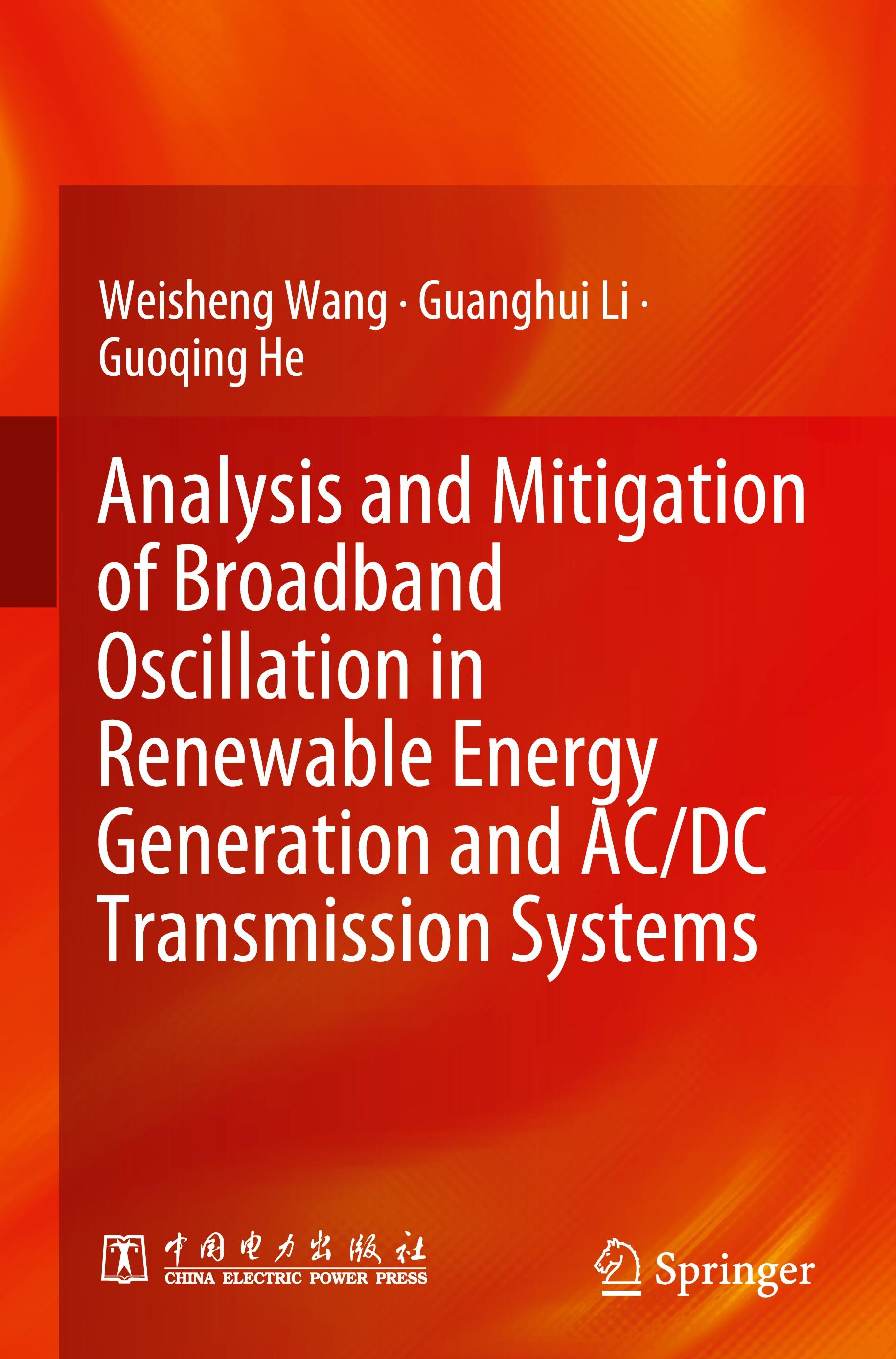 Analysis and Mitigation of Broadband Oscillation in Renewable Energy Generation and AC/DC Transmission Systems