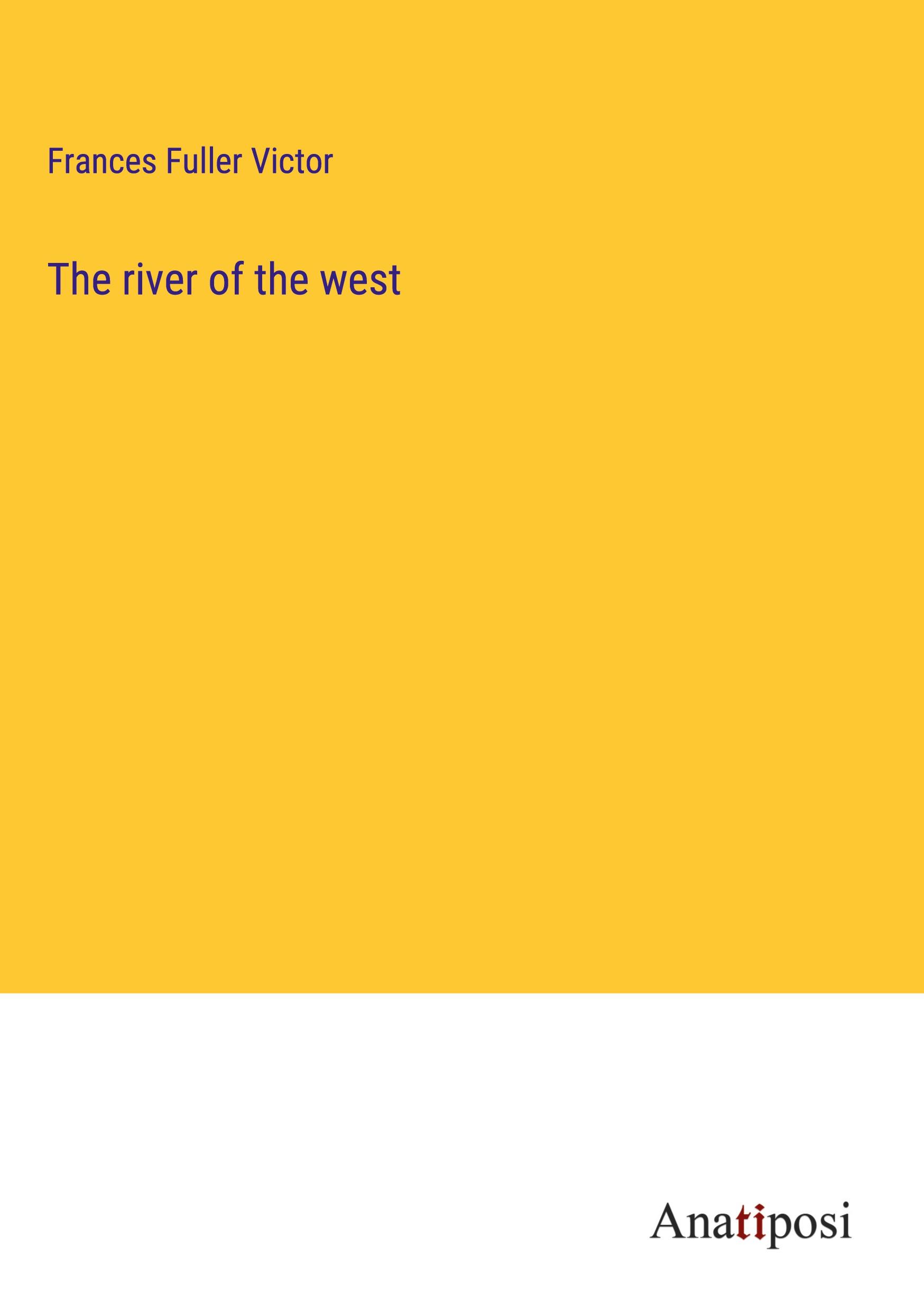 The river of the west