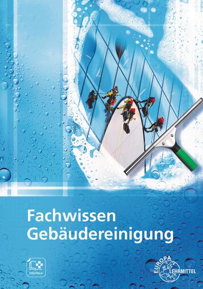 Fachwissen Gebäudereinigung