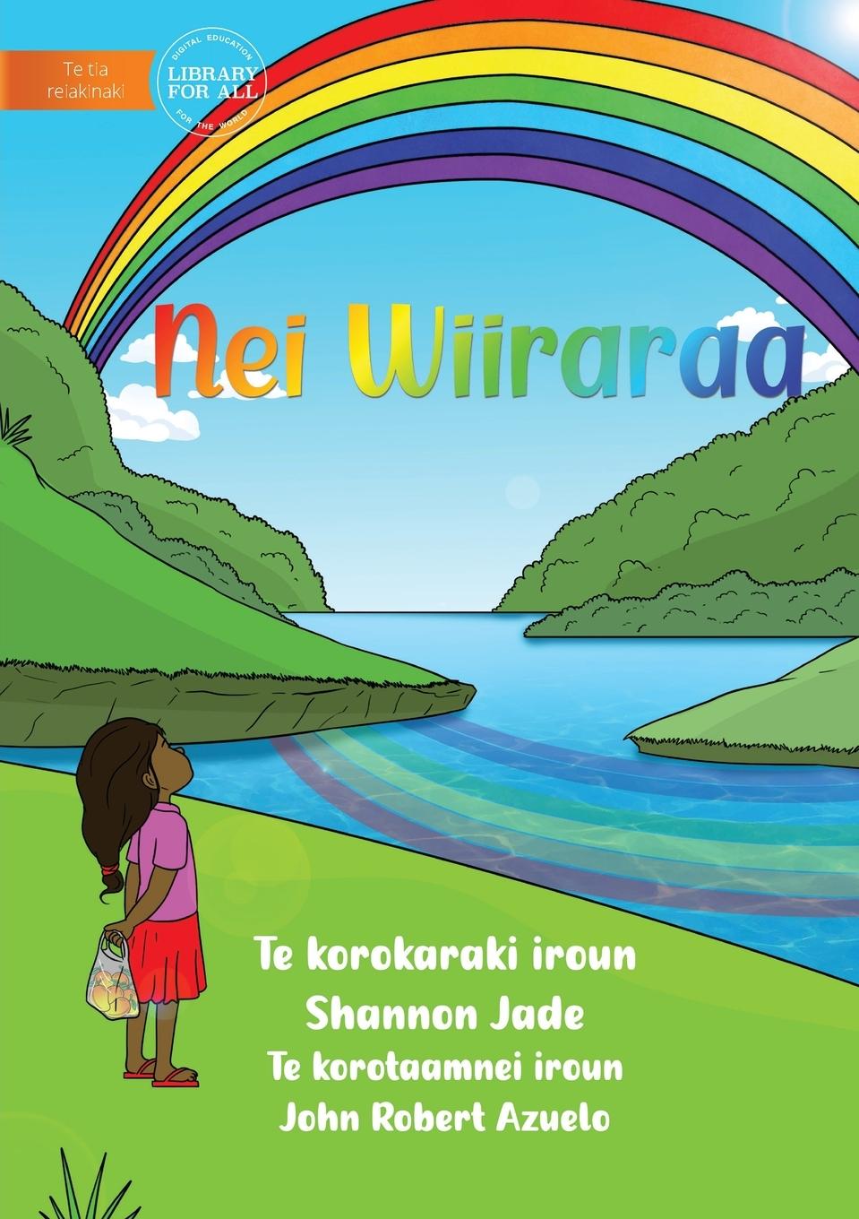 Rainbow - Nei Wiiraraa¿ (Te Kiribati)