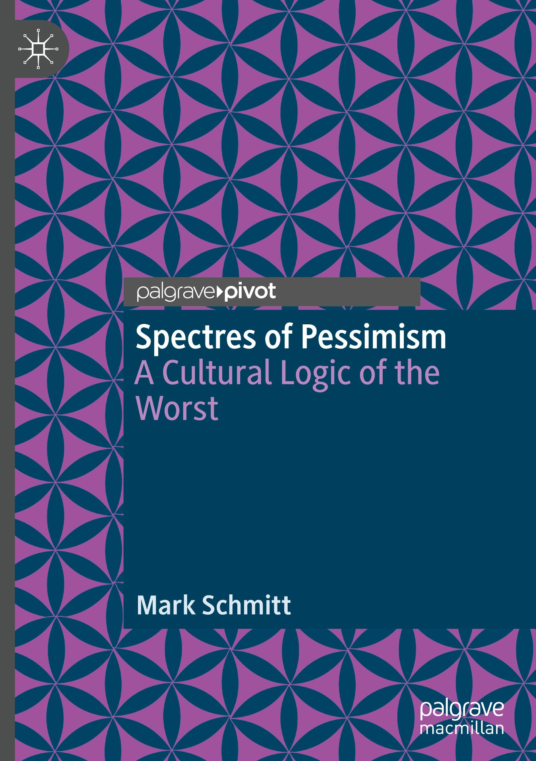 Spectres of Pessimism