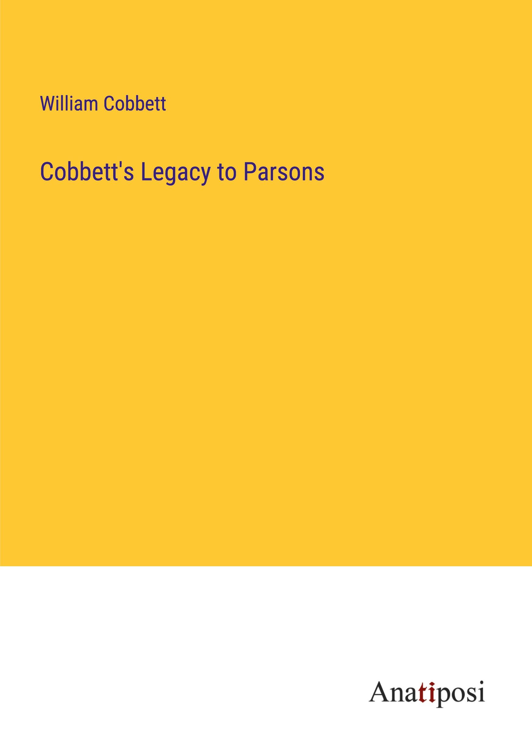 Cobbett's Legacy to Parsons