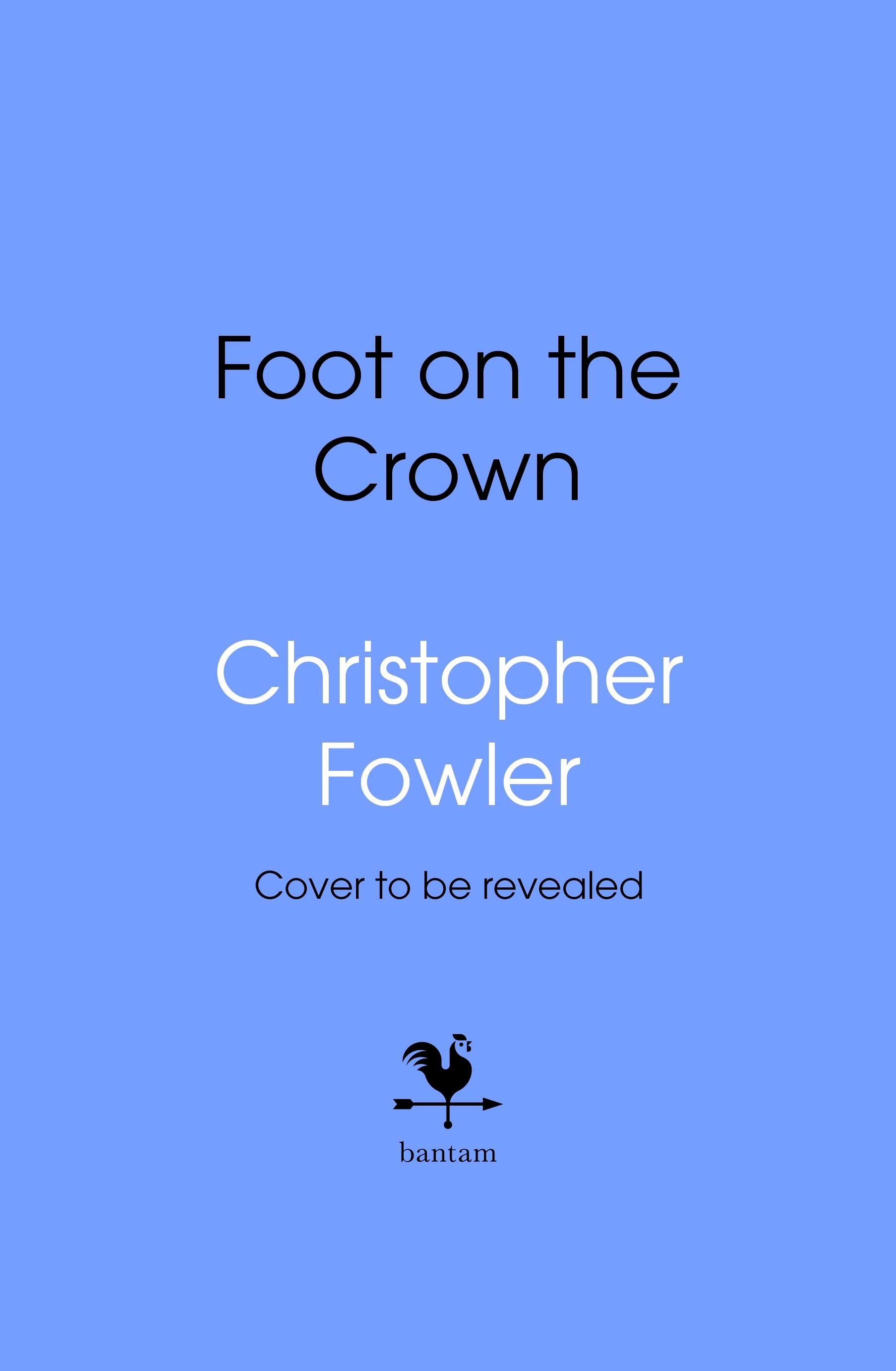 The Foot on the Crown